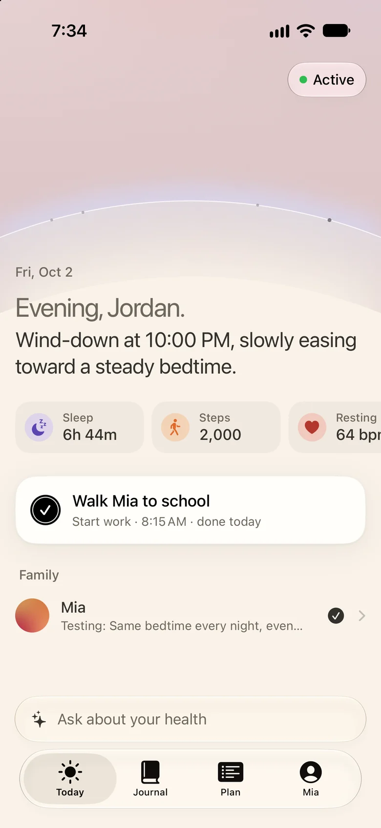 Jordan’s Today screen, with Mia under Family and what she’s testing this week.