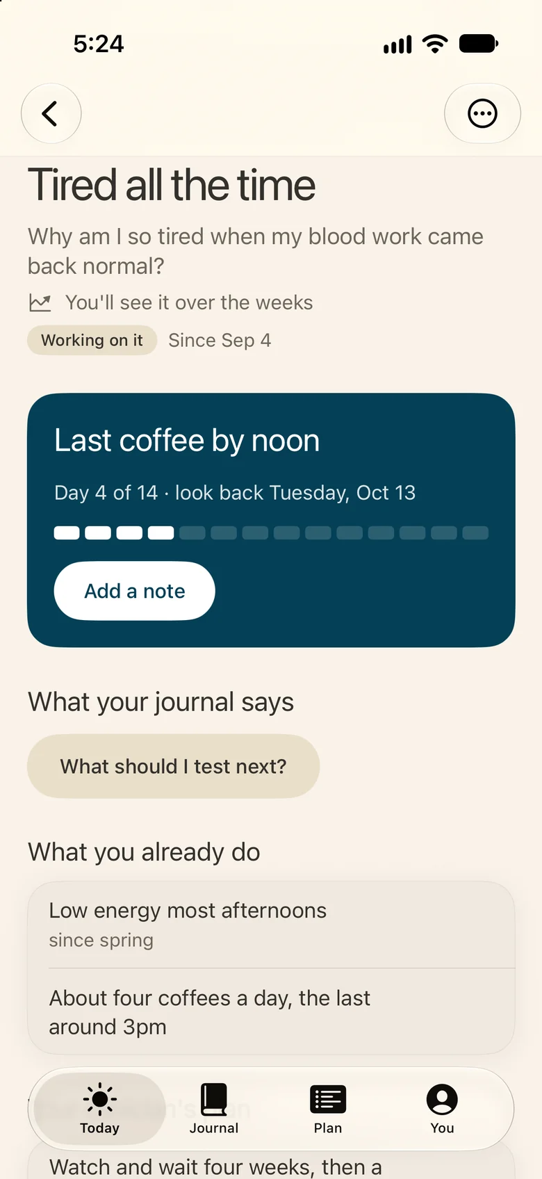 Marcus’s question, Tired all the time, with his experiment: last coffee by noon, day 4 of 14.